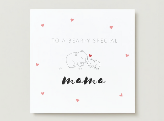 Greeting Card for Mum/Mother - Bear-y Special Mama